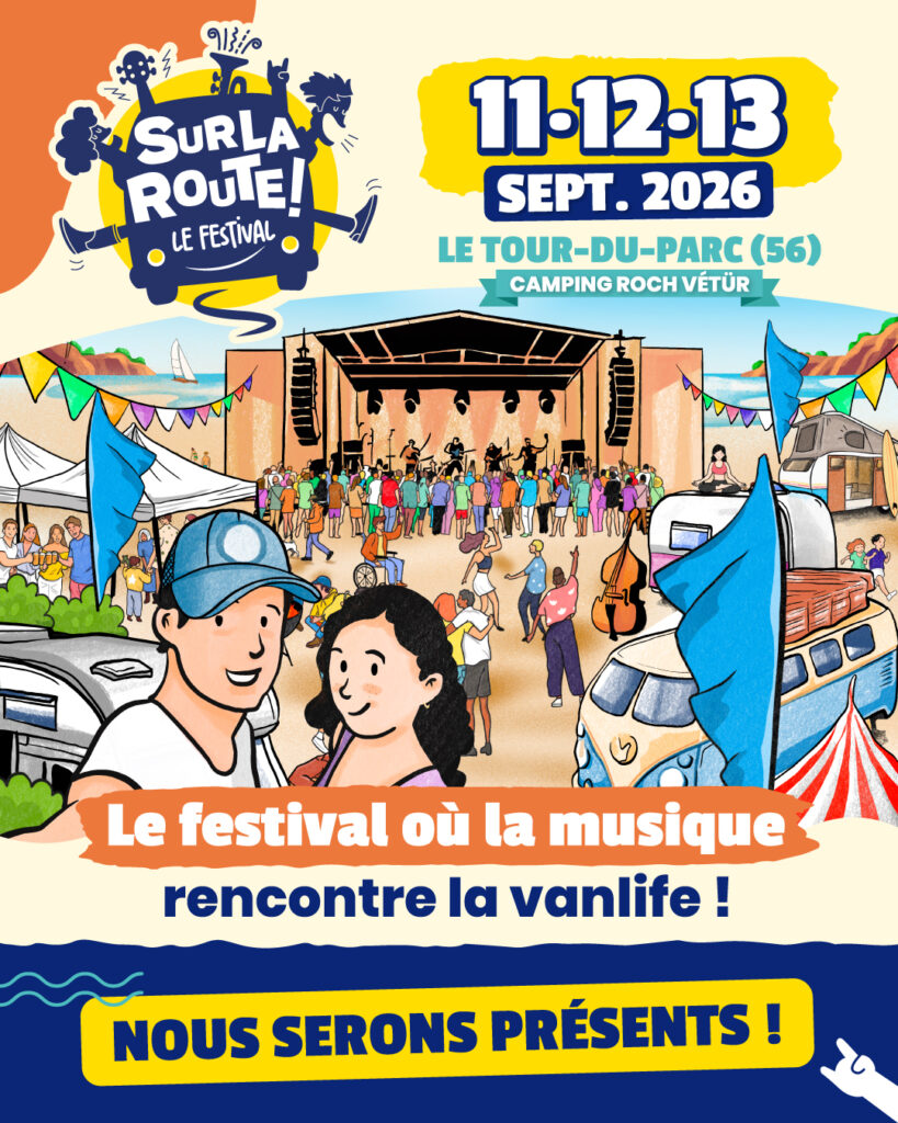 16/07/2026 : RDV LE 11 12 ET 13 SEPTEMBRE 2026 AU FESTIVAL SUR LA ROUTE (56) !