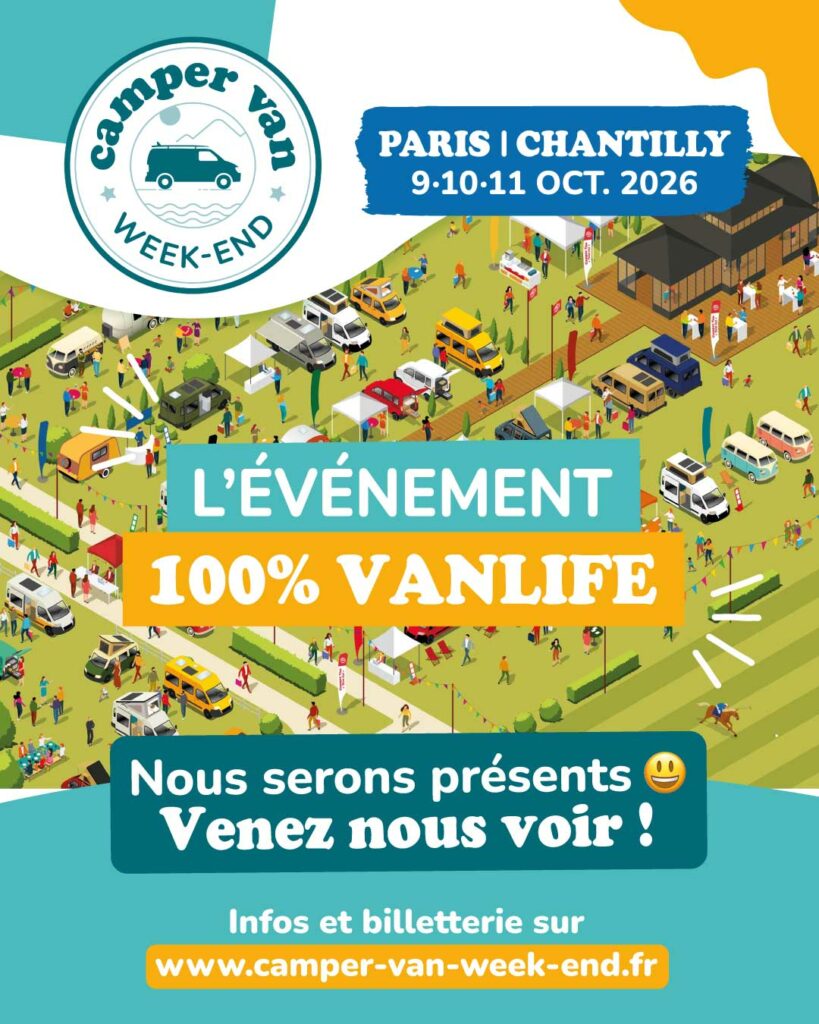 25/09/2026 : RDV LE 9 10 ET 11 OCTOBRE AU CAMPER VAN WEEK-END DE PARIS-CHANTILLY !